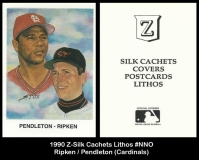 1990 Z-Silk Cachets Lithos #NNO Ripken Pendleton Cardinals