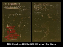 1995 Bleachers 23K Gold #NNO Ironman Red Stamp