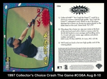 1997 Collectors Choice Crash The Game #CG6A Aug 8 - 10