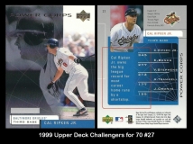 1999 Upper Deck CHallengers for 70 #27