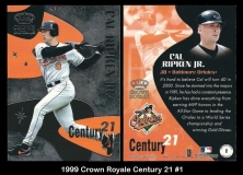 1999 Crown Royale Century 21 #1