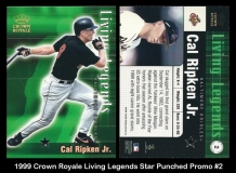 1999 Crown Royale Living Legends Star Punched Promo #2