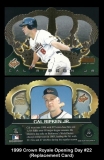 1999 Crown Royale Opening Day #22 Replacement Card