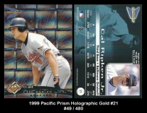 1999 Pacific Prism Holographic Gold #21