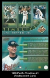 1999 Pacific Timelines #1 Replacement Card