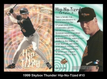 1999 Skybox Thunder Hip-No-Tized #10