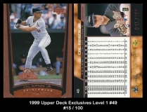 1999 Upper Deck Exclusives Level 1 #49