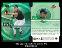 1999 Upper Deck Forte Double #F7