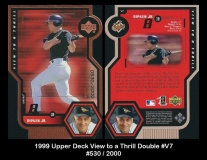1999 Upper Deck View to a Thrill Double #V7