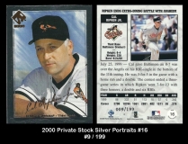 2000 Private Stock Silver Portraits #16