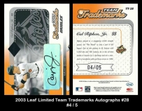 2003 Leaf Limited Team Trademarks Autographs #28