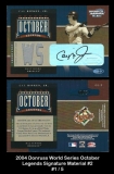 2004 Donruss World Series October Legends Signature Material #2