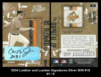 2004 Leather and Lumber Signatures Silver BW #18