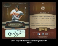 2004 Playoff Honors Awards Signature #4