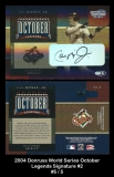 2004 Donruss World Series October Legends Signature #2