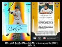 2004 Leaf Certified Materials Mirror Autograph Gold #223