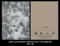 2004 Leaf Exhibits 1939-46 Yours Truly Right #9