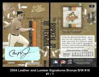 2004 Leather and Lumber Signatures Bronze BW #18
