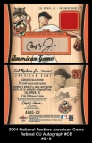 2004 National Pastime American Game Retired GU Autograph #CR