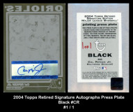 2004-Topps-Retired-Signature-Autographs-Press-Plate-Black-CR