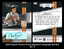 2004 Playoff Honors Prime Signature Autograph Bat #32