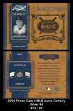 2004 Prime Cuts II MLB Icons Century Silver #4