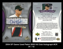 2004 SP Game Used Patch 3000 Hit Club Autograph #CR