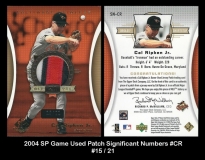 2004 SP Game Used Patch Signficant Numbers #CR