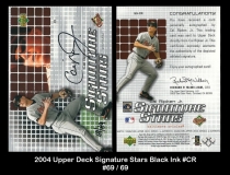2004 Upper Deck Signature Stars Black Ink #CR