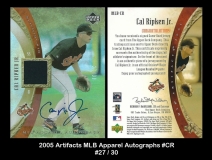 2005 Artifacts MLB Apparel Autographs #CR