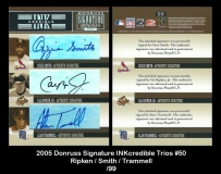 2005 Donruss Signature INKcredible Trios #50
