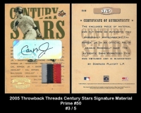 2005 Throwback Threads Century Stars Signature Material Prime #50