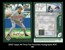 2005 Topps All-Time Fan Favorites Autographs #CR