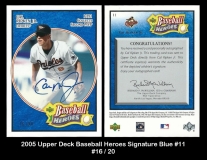 2005 Upper Deck Baseball Heroes Signature Blue #11