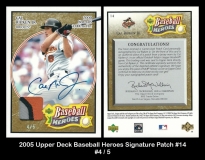 2005 Upper Deck Baseball Heroes Signature Patch #14