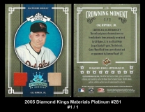 2005 Diamond Kings Materials Platinum #281