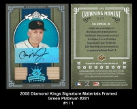 2005 Diamond Kings Signature Framed Green Platinum #281