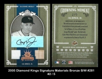 2005 Diamond Kings Signature Materials Bronze BW #281
