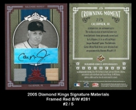2005 Diamond Kings Signature Materials Framed Red BW #281