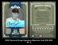 2005 Diamond Kings Signature Materials Gold BW #281