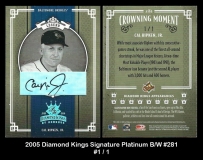 2005 Diamond Kings Signature Platinum BW #281