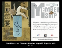 2005 Donruss Classics Membership VIP Signature #3