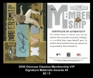 2005 Donruss Classics Membership VIP Signature Materials Awards #3