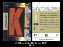 2005 Leaf Limited Lettermen #CRK