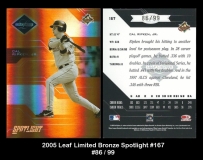 2005 Leaf Limited Bronze Spotlight #167