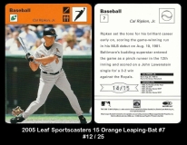 2005 Leaf Sportscasters 15 Orange Leaping-Bat #7