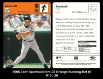 2005 Leaf Sportscasters 25 Orange Running-Bat #7