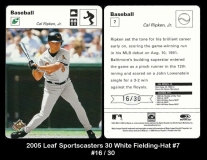 2005 Leaf Sportscasters 30 White Fielding-Hat #7