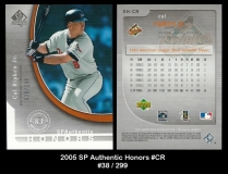 2005 SP Authentic Honors #CR