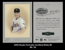 2005 Studio Portraits Certified White #8